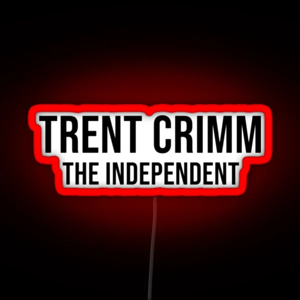 Trent Crimm The Independent RGB Neon Sign