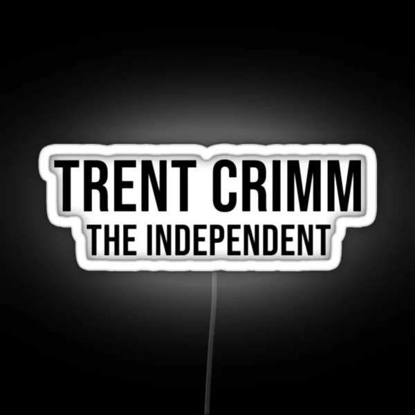 Trent Crimm The Independent RGB Neon Sign