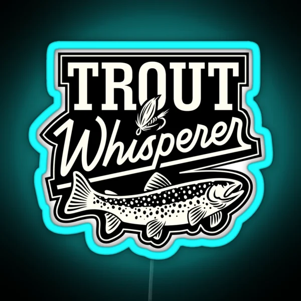 Trout Whisperer Fly Fishing Nature Outdoor Vintage RGB Neon Sign