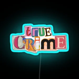 True Crime RGB Neon Sign