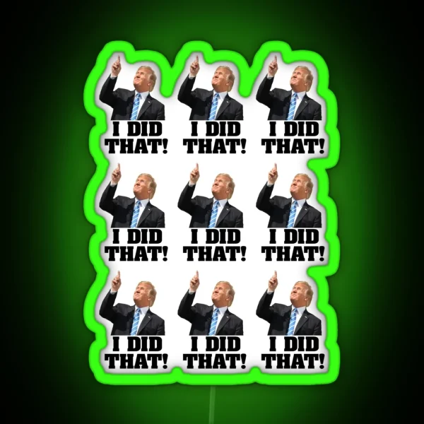 Trump Did That Led Set RGB Neon Sign