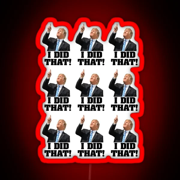 Trump Did That Led Set RGB Neon Sign