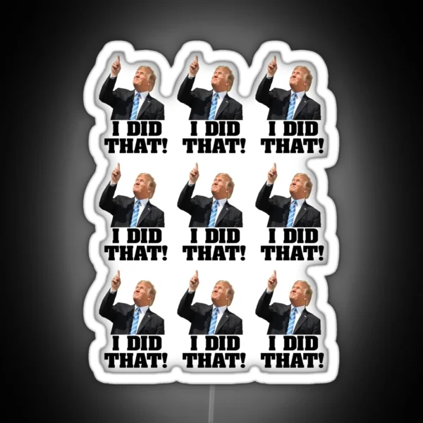 Trump Did That Led Set RGB Neon Sign