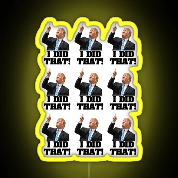 Trump Did That Led Set RGB Neon Sign