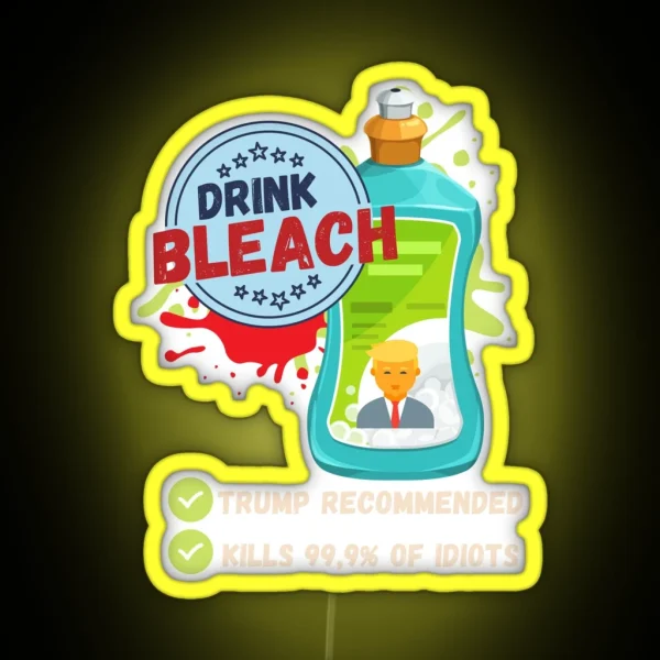 Trump Drink Bleach RGB Neon Sign