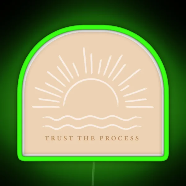 Trust The Process RGB Neon Sign