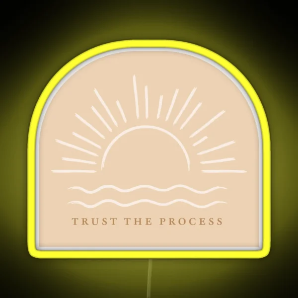 Trust The Process RGB Neon Sign