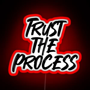 Trust The Process RGB Neon Sign