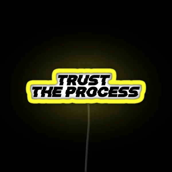 Trust The Process RGB Neon Sign