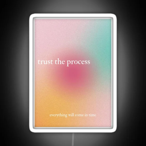 Trust The Process RGB Neon Sign