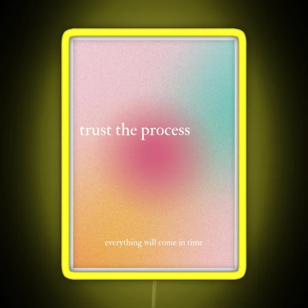 Trust The Process RGB Neon Sign
