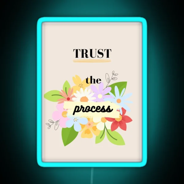 Trust The Process RGB Neon Sign