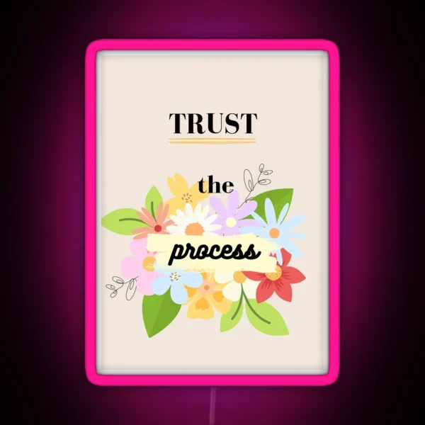 Trust The Process RGB Neon Sign