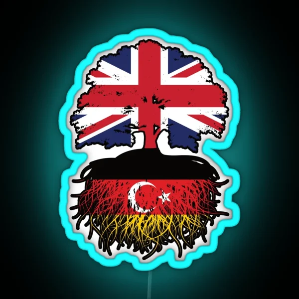 Turkish German German Turks British UK Tree Roots Flag RGB Neon Sign