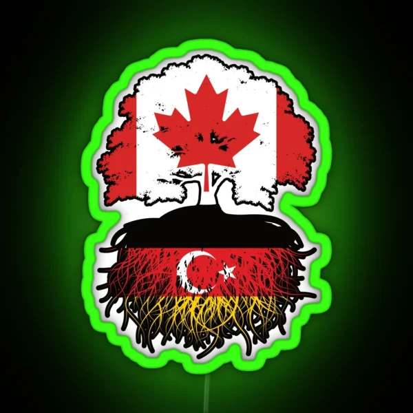 Turkish German German Turks Canadian Canada Tree Roots RGB Neon Sign