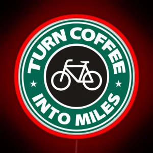 Turn Coffee Into Miles RGB Neon Sign