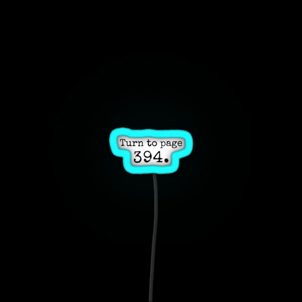Turn To Page 394 RGB Neon Sign