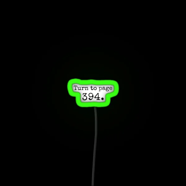 Turn To Page 394 RGB Neon Sign