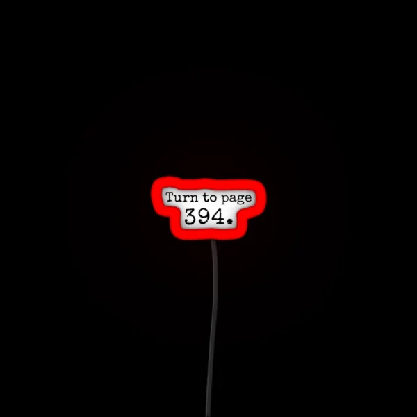 Turn To Page 394 RGB Neon Sign
