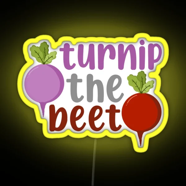 Turnip The Beet Turn Up The Beat RGB Neon Sign
