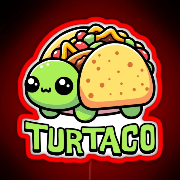 Turtaco Turtle Taco Cute Food Animals Pun RGB Neon Sign