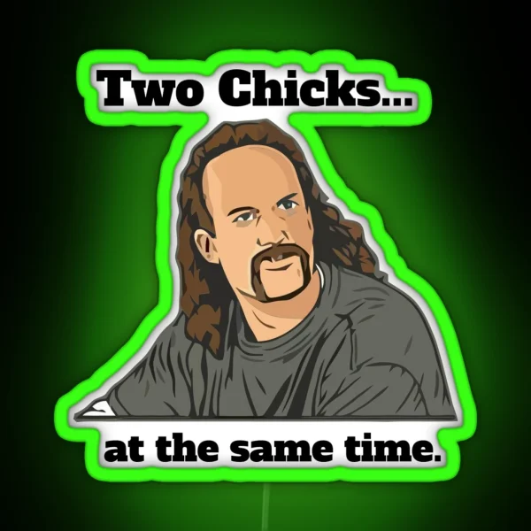 Two Chicks At One Time RGB Neon Sign