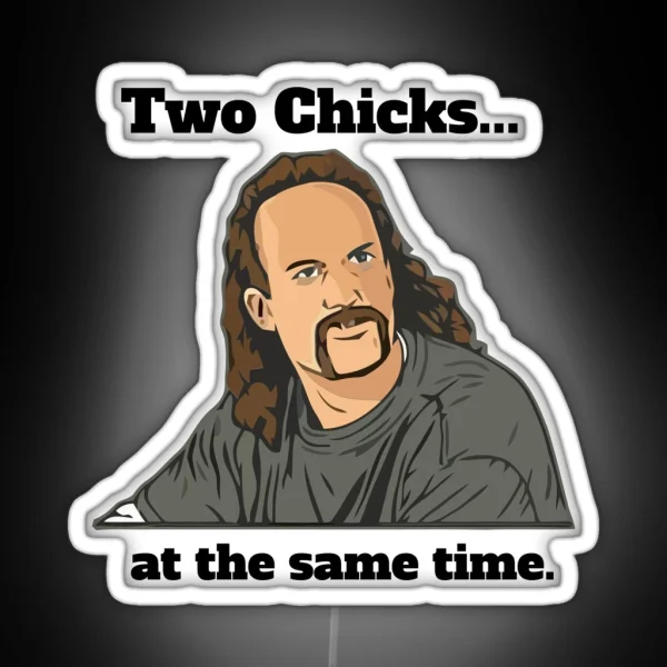 Two Chicks At One Time RGB Neon Sign