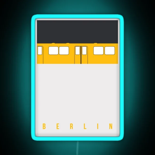 U Bahn Berlin Berlin Metro RGB Neon Sign
