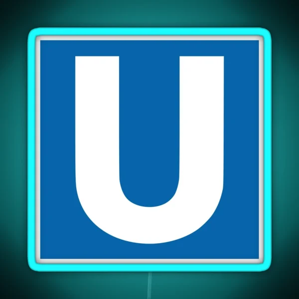 U Bahn Berlin RGB Neon Sign