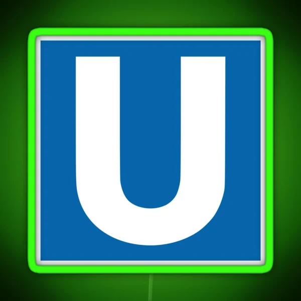U Bahn Berlin RGB Neon Sign