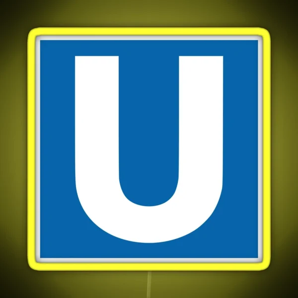 U Bahn Berlin RGB Neon Sign
