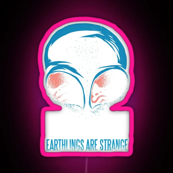 UFO Alien Contact Earthlings Quote RGB Neon Sign