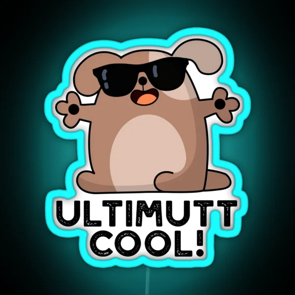 Ulti Mutt Cool Funny Dog Puns RGB Neon Sign