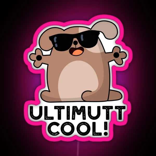 Ulti Mutt Cool Funny Dog Puns RGB Neon Sign