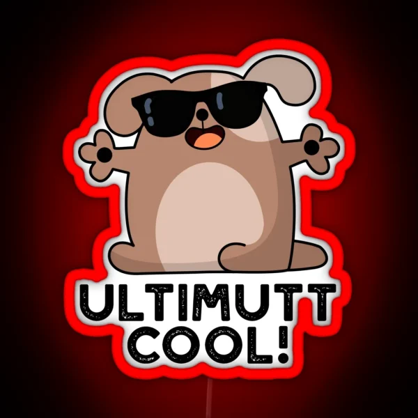 Ulti Mutt Cool Funny Dog Puns RGB Neon Sign
