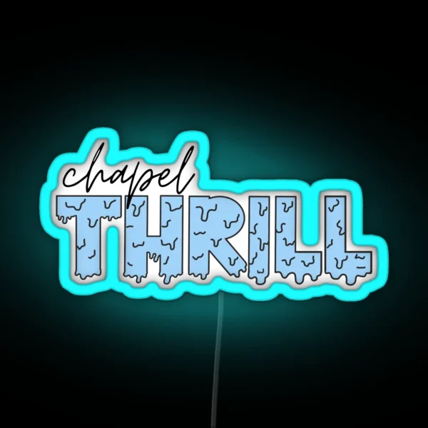 UNC Chapel Thrill Drip RGB Neon Sign
