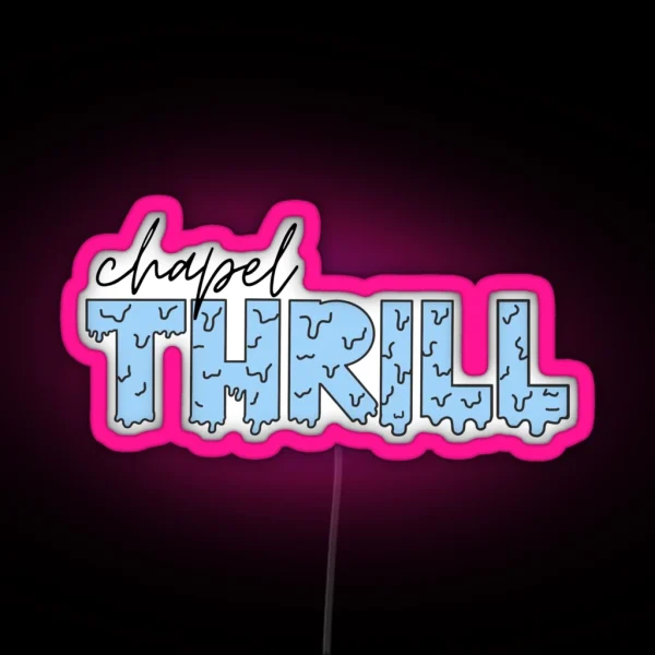 UNC Chapel Thrill Drip RGB Neon Sign