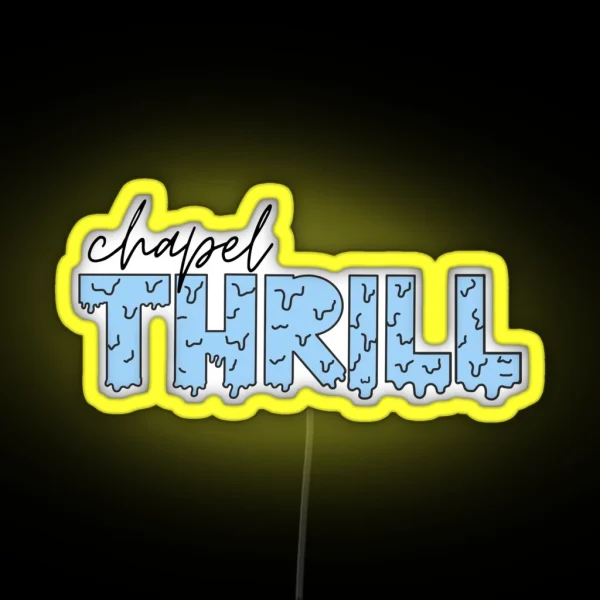 UNC Chapel Thrill Drip RGB Neon Sign