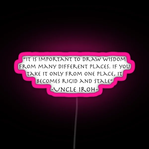 Uncle Iroh On Wisdom RGB Neon Sign