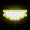 Uncle Iroh's quote about embracing one's true self from Avatar: The Last Airbender, displayed on a vibrant RGB neon sign w...