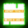 Neon sign with a humorous message about uncles not being useless