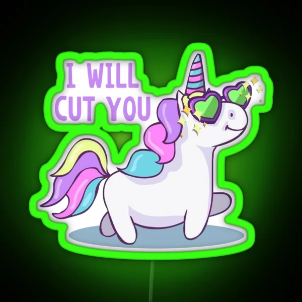 Unicorn I Will Cut You RGB Neon Sign