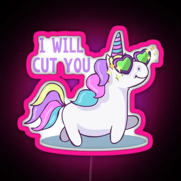 Unicorn I Will Cut You RGB Neon Sign