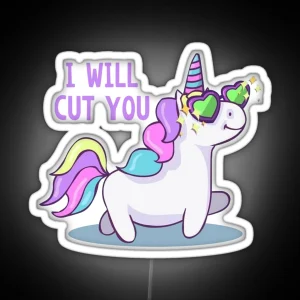 Unicorn I Will Cut You RGB Neon Sign