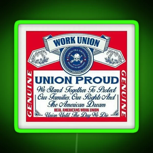 Union Proud Genuine RGB Neon Sign