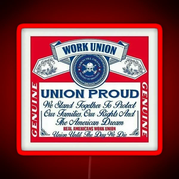 Union Proud Genuine RGB Neon Sign
