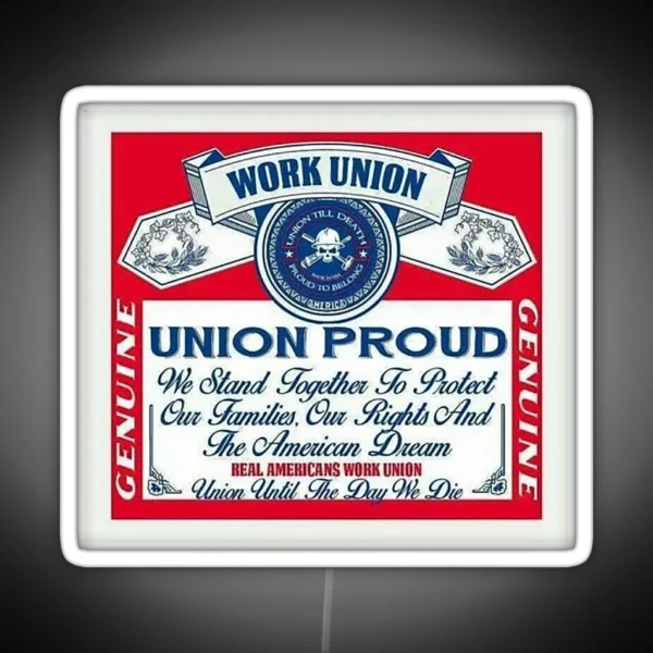 Union Proud Genuine RGB Neon Sign