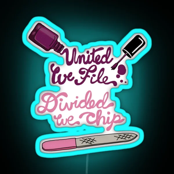 United We File RGB Neon Sign