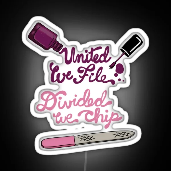 United We File RGB Neon Sign
