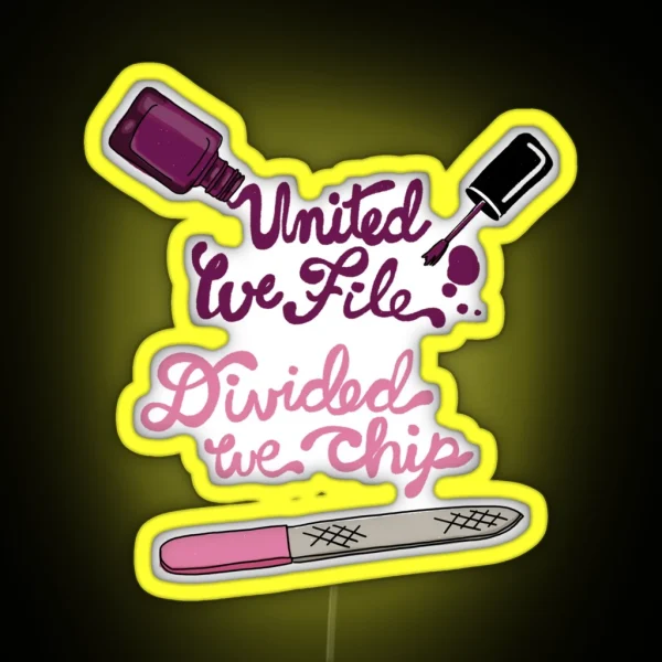 United We File RGB Neon Sign
